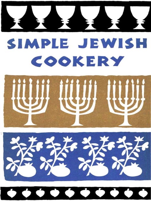 Title details for Simple Jewish Cookery by Edna Beilenson - Available